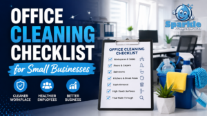 Office Cleaning Checklist for Small Businesses